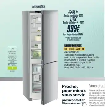 Proxi Confort LIEBHERR Réfrigérateur cbnsfc5223-22 offre