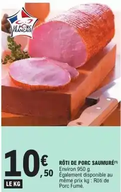 E.Leclerc Express Roti de porc saumuré offre