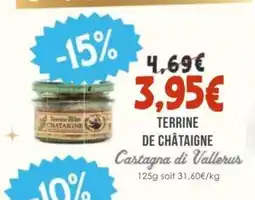 Naturalia CASTAGNA DI VALLERUS Terrine de châtaigne offre