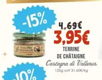 Naturalia CASTAGNA DI VALLERUS Terrine de châtaigne offre