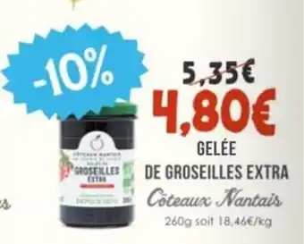 Naturalia COTEAUX NANTAIS Gelée de groseilles extra offre