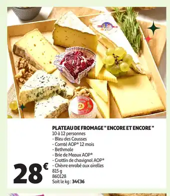 Auchan Plateau de fromage encore et encore offre