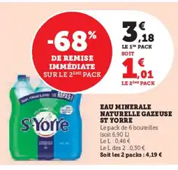 Super U ST YORRE Eau minerale naturelle gazeuse offre