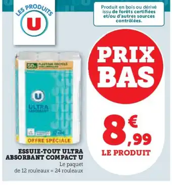 Super U Essuie-tout ultra absorbant compact u offre