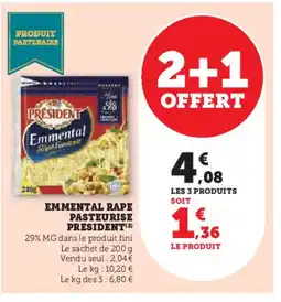 Super U PRESIDENT Emmental rape pasteurise offre