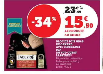 Super U LABEYRIE Bloc de foie gras de canard avec morceaux igp du sud ouest offre