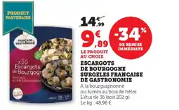 Super U Escargots de bourgogne surgeles francaise de gastronomie offre