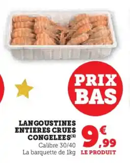 Super U Langoustines entieres crues congelees offre
