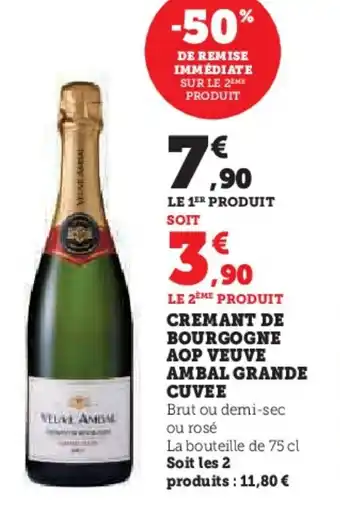 Super U Cremant de bourgogne aop veuve ambal grande cuvee offre