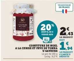Super U Confiture de noel a la cerise et feve de tonka u saveurs offre