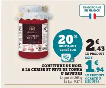 Super U Confiture de noel a la cerise et feve de tonka u saveurs offre