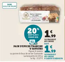 Super U Pain d'epices tranche u svaeurs offre