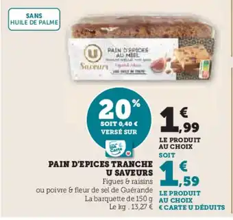 Super U Pain d'epices tranche u svaeurs offre