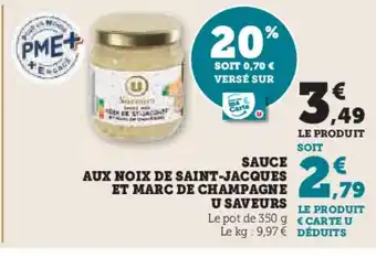 Super U Sauce aux noix de saint-jacques et marc de champagne u saveurs offre