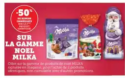 Super U MILKA Sur la gamme noel offre