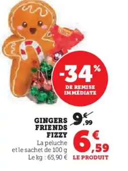 Super U FIZZY Gingers friends offre