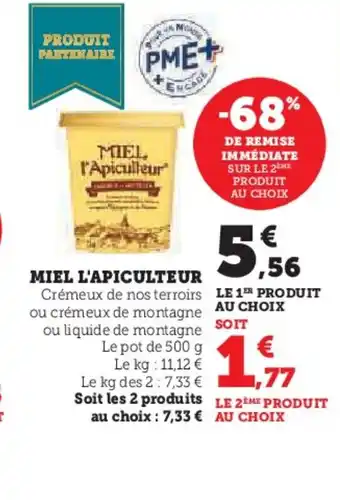 Super U MIEL L'APICULTEUR offre
