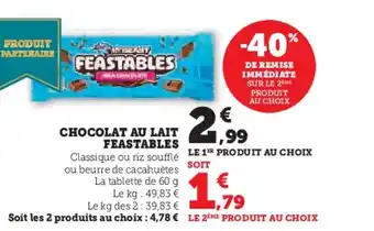 Super U FEASTABLES Chocolat au lait offre