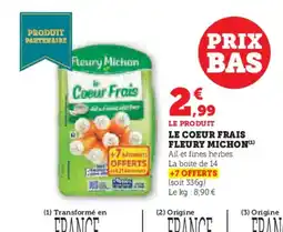 Super U FLEURY MICHON Le coeur frais offre