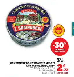Super U Camembert de normandie au lait cru aop grain dorge offre
