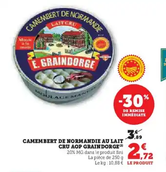 Super U Camembert de normandie au lait cru aop grain dorge offre