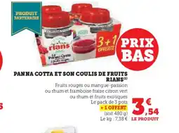 Super U RIANS Panna cotta et son coulis de fruits offre