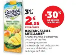 Super U CARESSE ANTILLAISE Nectar offre