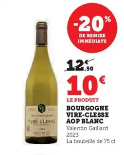 Super U Bourgogne vire-clesse aop blanc offre
