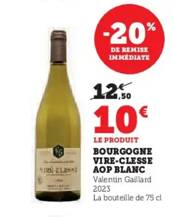 Super U Bourgogne vire-clesse aop blanc offre