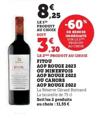 Super U Fitou aop rouge 2023 ou minevois aop rouge 2022 ou cahors aop rouge 2022 offre