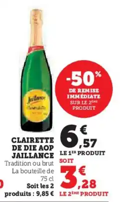 Super U JAILLANCE Clairette de die aop75 cl offre