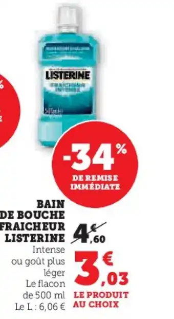 Super U LISTERINE Bain de bouche fraicheur offre