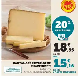 Super U Cantal aop entre-deux u saveurs offre