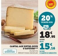 Super U Cantal aop entre-deux u saveurs offre