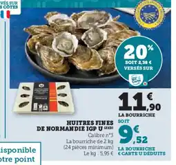 Super U Huitres fines de normandie igp u offre