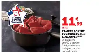 Super U Viande bovine bourguignon a mijoter offre