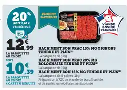 Super U TENDRE ET PLUS Hach'ment bon vrac 15% mg oignons offre