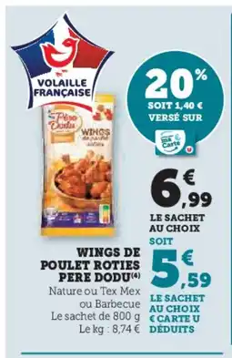 Super U PERE DODU Wings de poulet roties offre