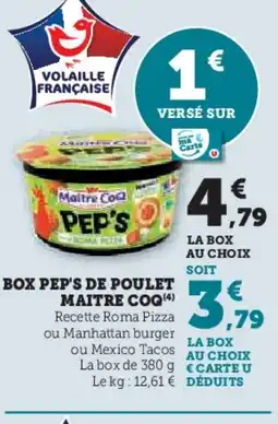 Super U MAITRE COQ Box pep's de poulet offre
