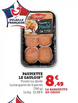 Super U LE GAULOIS Paupiette offre