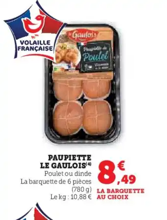 Super U LE GAULOIS Paupiette offre