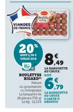 Super U BIGARD Boulettes offre