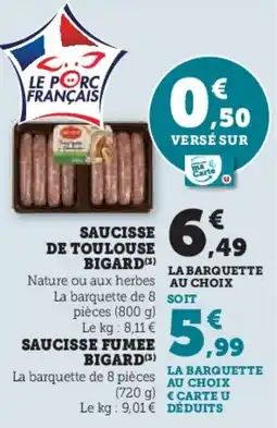 Super U BIGARD Saucisse de toulouse offre