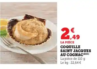 Super U Coquille saint jacques au cognac offre