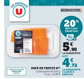 Super U Pave de truite u offre