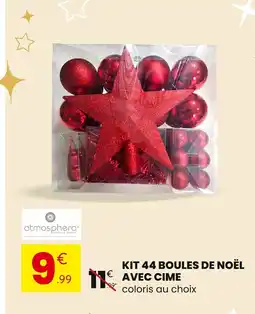 Stokomani ATMOSPHERA Kit 44 boules de noël avec cime offre