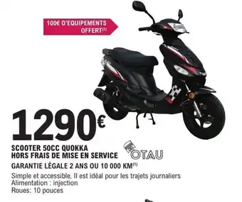 E.Leclerc L'Auto Scooter 50cc quokka hors frais de mise en service offre