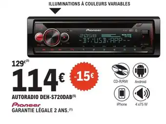 E.Leclerc L'Auto PIONEER Autoradio deh-s720dab offre