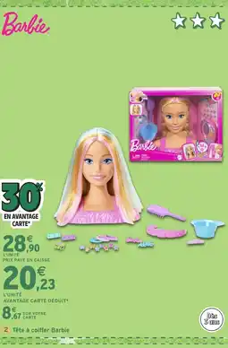 Intermarché Hyper BARBIE Tête à coiffer offre