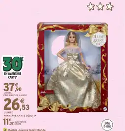 Intermarché Hyper Barbie Joyeux Noël blonde offre
